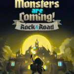 Monsters Are Coming! Rock & Road