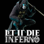let it die: inferno