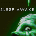 Sleep Awake